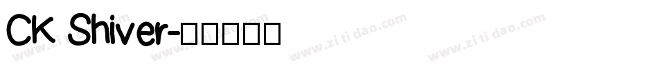 CK Shiver字体转换